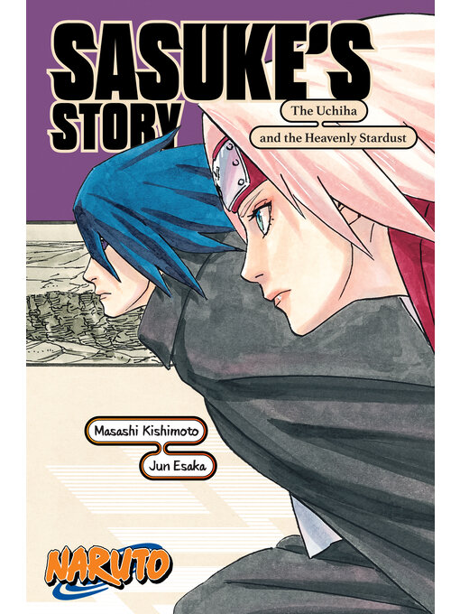 Title details for Naruto: Sasuke's Story by Jun Esaka - Available